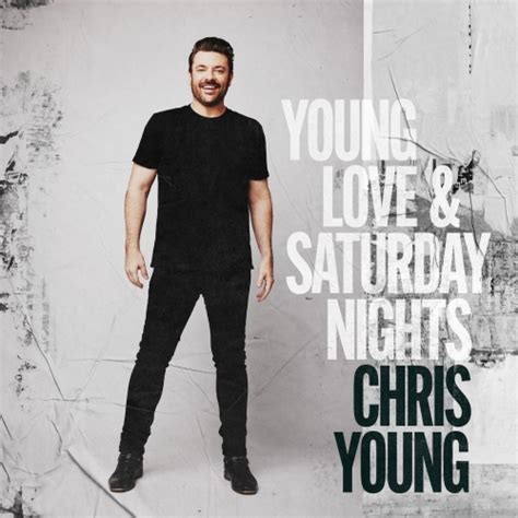 Chris Young – Young Love & Saturday Nights (2024).